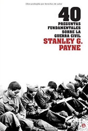 40 preguntas fundamentales sobre la Guerra civil