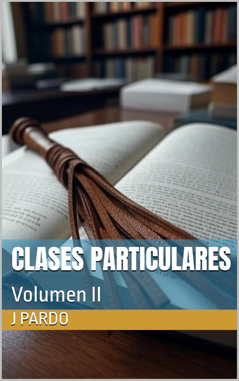 Clases Particulares Volumen II