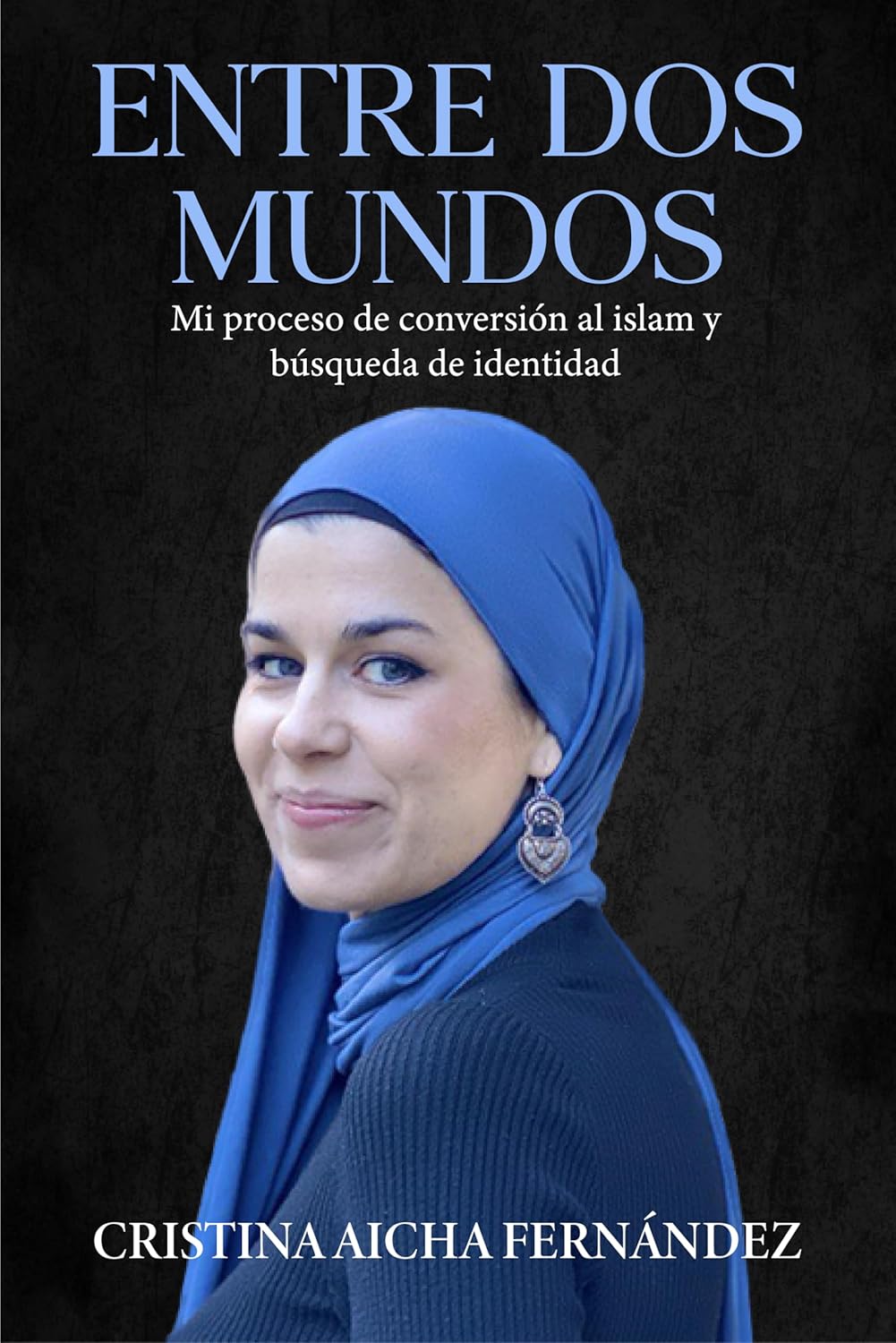 ENTRE DOS MUNDOS