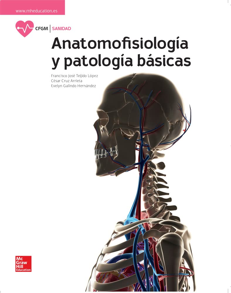 La Anatomofisiologia y patologia basicas