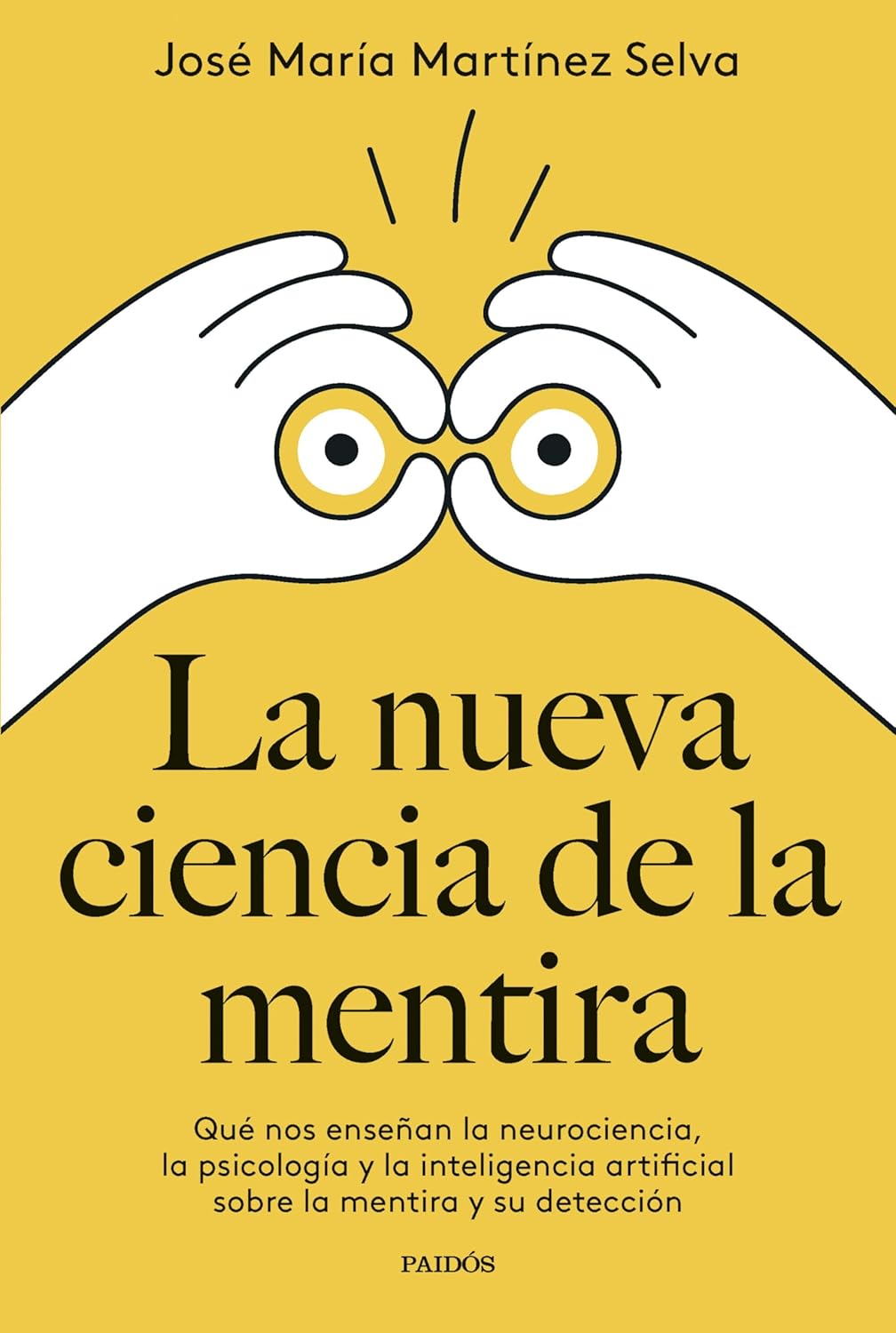 La nueva ciencia de la mentira