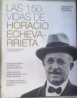 Las 150 Vidas de Horacio Etxebarrieta