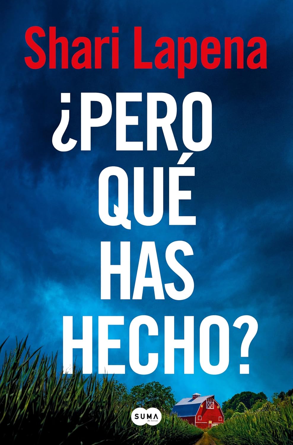 Pero qué has hecho