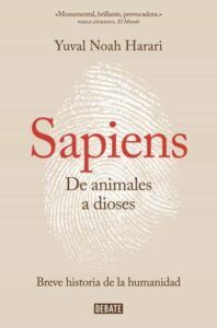 Sapiens. De animales a dioses: Una breve historia de la humanidad