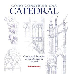 Cómo construir una catedral