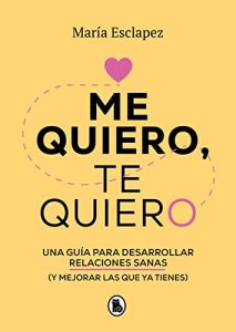 Me quiero, te quiero
